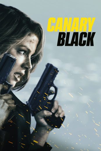 فيلم Canary Black 2024 مدبلج