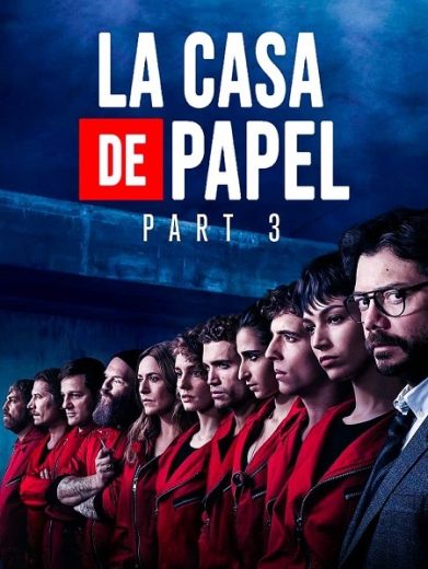 مسلسل La casa de papel كامل – الموسم الثالث