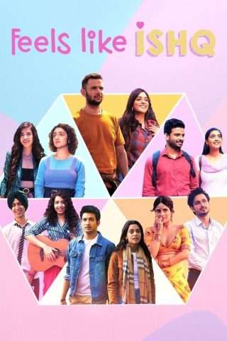 مسلسل Feels Like Ishq كامل – الموسم الاول