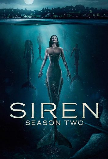 مسلسل Siren كامل – الموسم الثاني