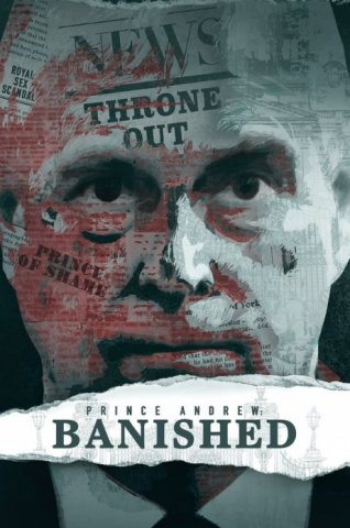 فيلم Prince Andrew: Banished 2022 مترجم اونلاين