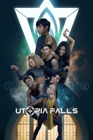 مسلسل Utopia Falls كامل – الموسم الاول