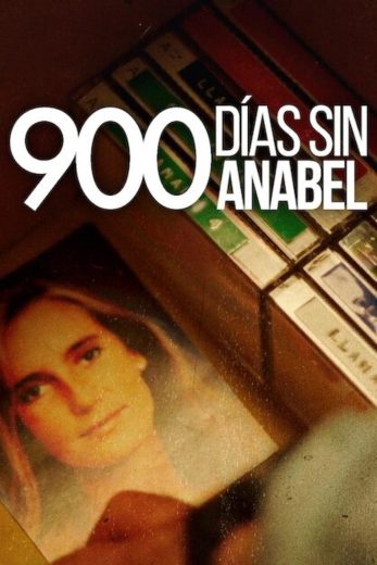 مسلسل 900 Days Without Anabel كامل – الموسم الأول