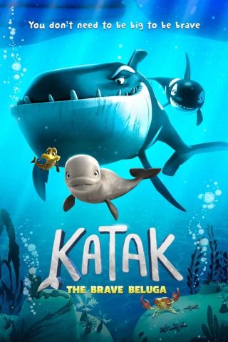 فيلم Katak The Brave Beluga 2023 مترجم