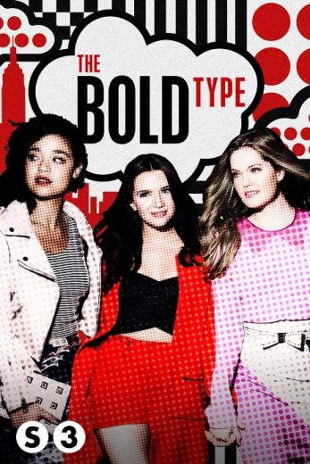 مسلسل The Bold Type كامل – الموسم الثالث