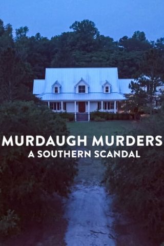 مسلسل Murdaugh Murders A Southern Scandal كامل – الموسم الثاني