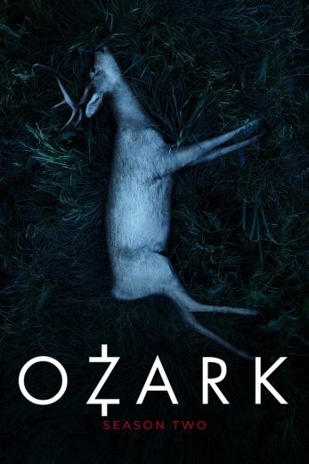 مسلسل Ozark كامل – الموسم الثاني