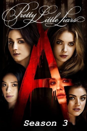 مسلسل Pretty Little Liars كامل – الموسم الثالث