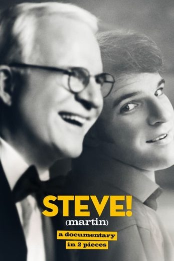 مسلسل Steve Martin A Documentary in 2 Pieces كامل – الموسم الاول