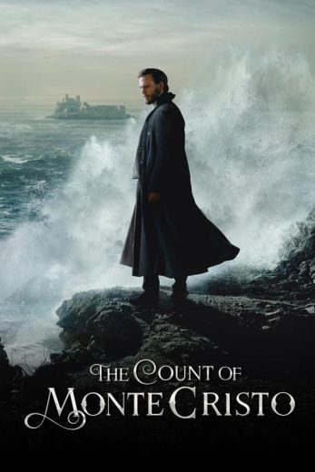 مسلسل The Count of Monte Cristo كامل – الموسم الاول